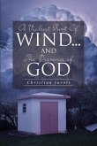 A Violent Gust Of Wind...And The Presence Of God (eBook, ePUB)