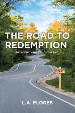 The Road to Redemption (eBook, ePUB) - Flores, L. A.