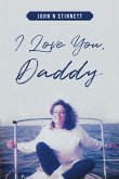 I Love You, Daddy (eBook, ePUB)
