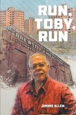 Run, Toby, Run (eBook, ePUB)