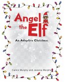 Angel the Elf (eBook, ePUB)