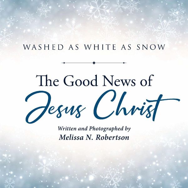 The Good News of Jesus Christ (eBook, ePUB)