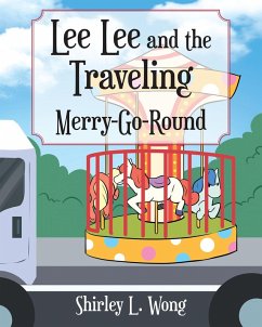 Lee Lee and the Traveling Merry-Go-Round (eBook, ePUB) - Wong, Shirley L.