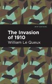 The Invasion of 1910 (eBook, ePUB) The Invasion of 1910 (eBook, ePUB)