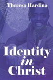 Identity in Christ (eBook, ePUB) Identity in Christ (eBook, ePUB)
