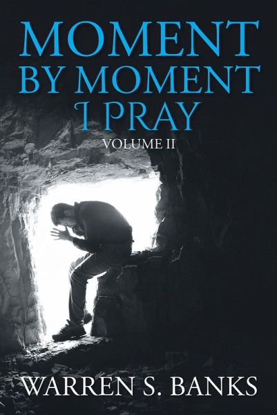 Moment by Moment I Pray (eBook, ePUB) Moment by Moment I Pray (eBook, ePUB)