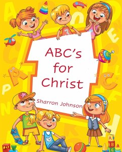 ABC's for Christ (eBook, ePUB) - Johnson, Sharron