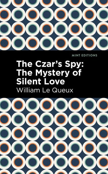 The Czar's Spy (eBook, ePUB) The Czar's Spy (eBook, ePUB)