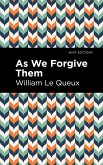 As We Forgive Them (eBook, ePUB) As We Forgive Them (eBook, ePUB)