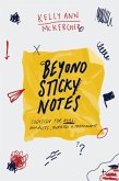 Beyond Sticky Notes (eBook, ePUB) Beyond Sticky Notes (eBook, ePUB)