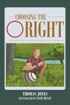 Choosing the Right (eBook, ePUB) - Jones, Thomas