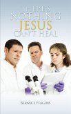 There's Nothing Jesus Can't Heal (eBook, ePUB)