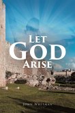 Let God Arise (eBook, ePUB)