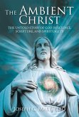 The Ambient Christ (eBook, ePUB)