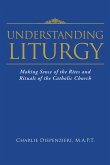 Understanding Liturgy (eBook, ePUB)