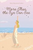 More Than the Eye Can See (eBook, ePUB)