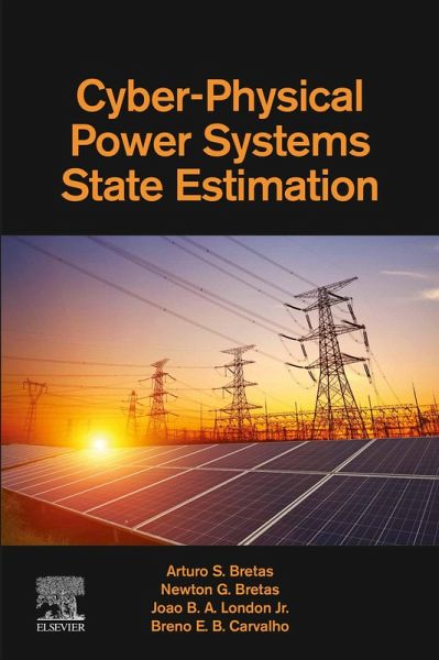 Cyber-Physical Power Systems State Estimation (eBook, ePUB)