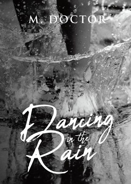 Dancing in the Rain (eBook, ePUB) Dancing in the Rain (eBook, ePUB)