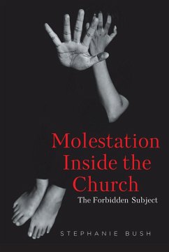 Molestation Inside the Church (eBook, ePUB) - Bush, Stephanie