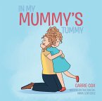 In My Mummy's Tummy (eBook, ePUB) In My Mummy's Tummy (eBook, ePUB)