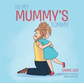 In My Mummy's Tummy (eBook, ePUB)