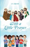With a Little Prayer (eBook, ePUB)
