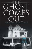 The Ghost Comes Out (eBook, ePUB)