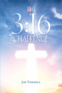 The 3:16 Challenge (eBook, ePUB) - Tornell, Jim