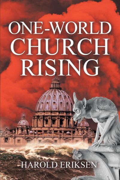One-World Church Rising (eBook, ePUB) One-World Church Rising (eBook, ePUB)