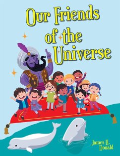 Our Friends of the Universe (eBook, ePUB) - Donald, James H.