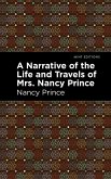 A Narrative of the Life and Travels of Mrs. Nancy Prince (eBook, ePUB)