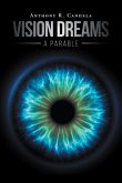 Vision Dreams, A Parable (eBook, ePUB) Vision Dreams, A Parable (eBook, ePUB)