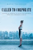 Called to Corporate (eBook, ePUB)