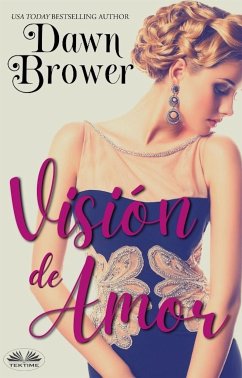 Visión De Amor (eBook, ePUB) - Brower, Dawn