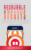 Redbubble Brand Secrets (eBook, ePUB)