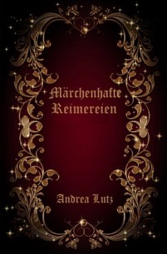 Märchenhafte Reimereien - Lutz, Andrea