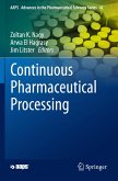 Continuous Pharmaceutical Processing