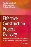 Effective Construction Project Delivery