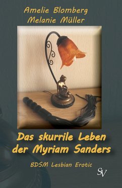 Das skurrile Leben der Myriam Sanders - Blomberg, Amelie;Mueller, Melanie