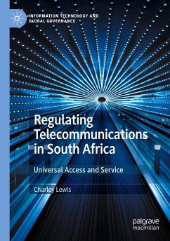 Regulating Telecommunications in South Africa - Lewis, Charley