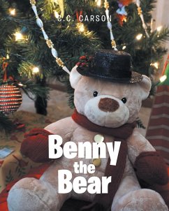 Benny the Bear (eBook, ePUB) - Carson, C. C.