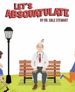 Let's Absquatulate (eBook, ePUB) - Stewart, Dale
