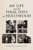 My Life and the Final Days of Hollywood (eBook, ePUB)