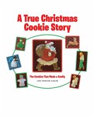 A True Christmas Cookie Story (eBook, ePUB)