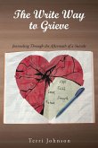 The Write Way to Grieve (eBook, ePUB)