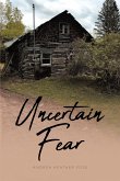 Uncertain Fear (eBook, ePUB)