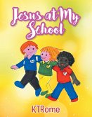 Jesus at My School (eBook, ePUB)