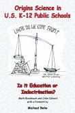 Origins Science in U.S. K-12 Public Schools; Is it Education or Indoctrination? (eBook, ePUB)