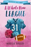 A Whole New League (Briarwood High, #2) (eBook, ePUB)