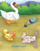 Different Means You're Special, Silly (eBook, ePUB)